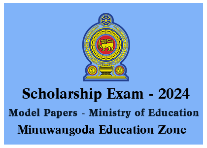 Grade 5 Scholarship Exam Model Papers 01- Minuwangoda Education Zone