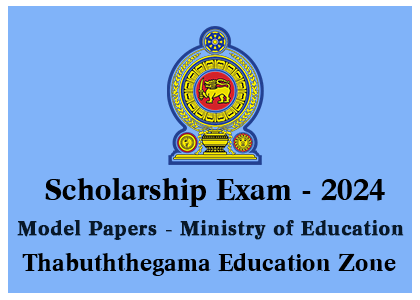 Grade 5 Scholarship Exam Model Papers - Thabuththegama Education Zone