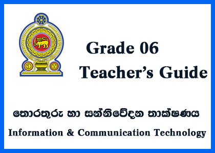 Grade 6 Information and Communication Technology - ICT Teacher Guide