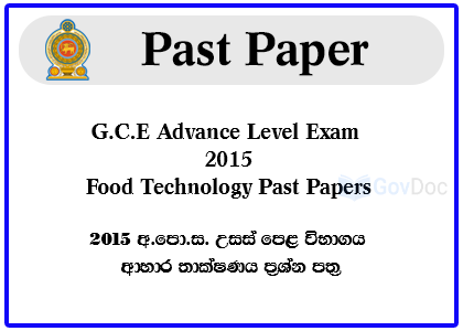 G.C.E. Advance Level Exam 2015 Food Technology Past Papers