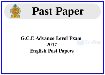 G.C.E. Advance Level Exam 2017 English Past Papers