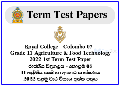 Royal College - Colombo 07 Grade 11 Agriculture & Food Technology 2022 1st Term Test Paper