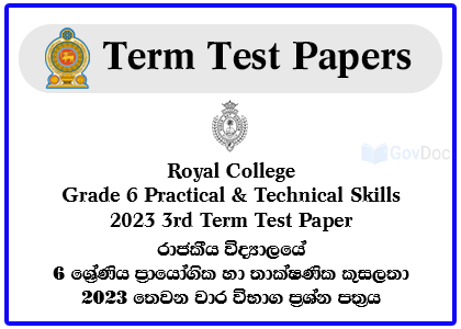 Royal College - Colombo 07 Grade 6 Practical & Technical Skills 2023 3rd Term Test Paper