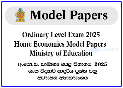 G.C.E. Ordinary Level Exam 2025 Home Economics Model Papers - Ministry of Education