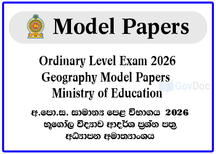 G.C.E. Ordinary Level Exam 2026 Geography Model Papers - Ministry of Education